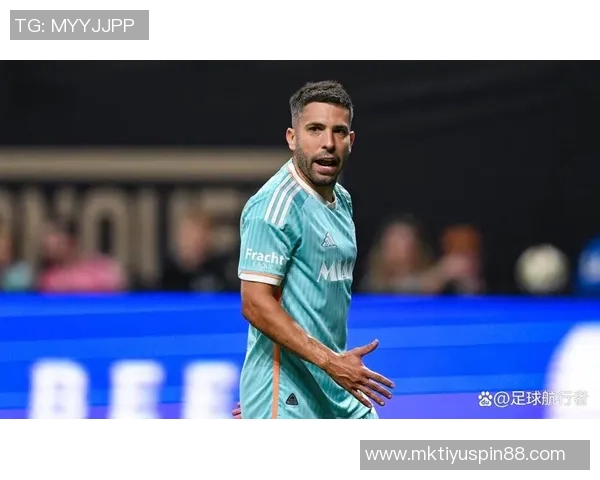 迈阿密边后卫阿尔巴手指受伤恢复良好球迷期待他重返赛场
